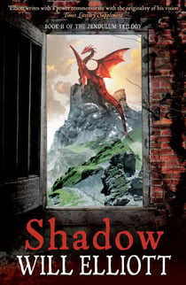 Shadow - The Pendulum Trilogy Book 2