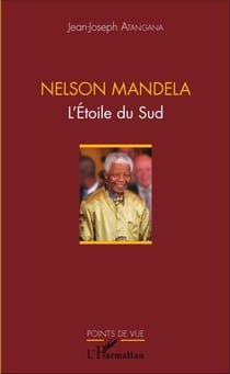 Nelson Mandela - L'Étoile du Sud