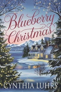Blueberry Christmas - Blueberry Hill, #3