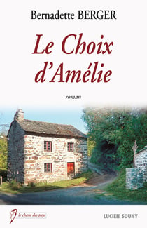Le Choix d'Amélie - Un roman humaniste