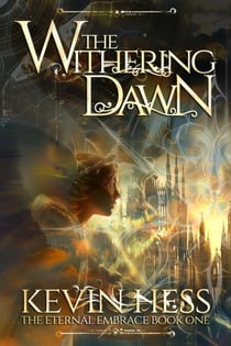 The Withering Dawn - The Eternal Embrace, #1