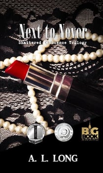 Next to Never: Shattered Innocence Trilogy - Shattered Innocence