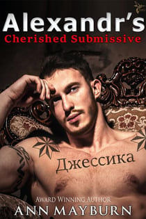 Alexandr's Cherished Submissive - Submissive's Wish, #3