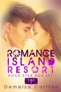 Romance Island Resort Box Set Take 2 - Romance Island Resort series