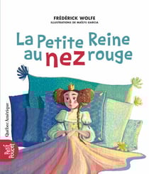La Petite Reine au nez rouge