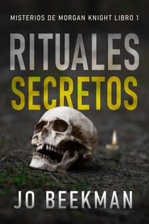 Rituales secretos - Misterios de Morgan Knight, #1