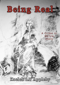 Being Real - Crime in Me'tra Series, #2