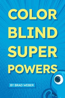 Color Blind Super Powers