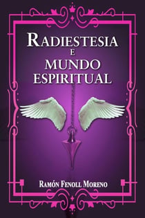 Radiestesia e Mundo Espiritual I