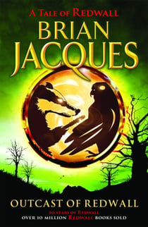 Outcast of Redwall - The eighth book in the beloved, bestselling Redwall saga