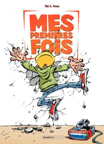 Mes premières fois - Tome 2 - Mes premières fois – Tome 2