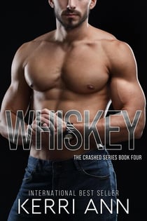 Whiskey - Crashed, #4