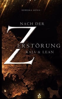 Nach der Zerstörung - Raja & Lean