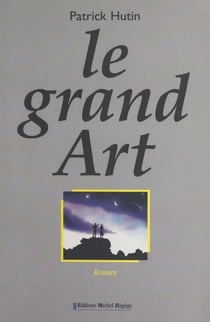 Le grand Art - Roman