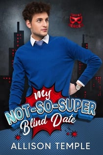 My Not-So-Super Blind Date - Subparheroes