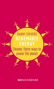 Renewable Energy - Cleaner, fairer ways to power the planet