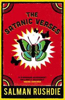 The Satanic Verses - The Booker-prize winning landmark work of literary fiction exploring migration, faith and identity