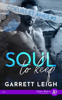 Soul to keep - Coeurs et âmes #2