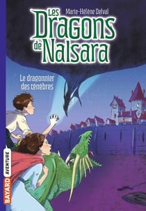 Les dragons de Nalsara, Tome 03 - Le dragonnier des ténèbres