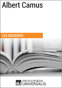 Albert Camus - Les Dossiers d'Universalis