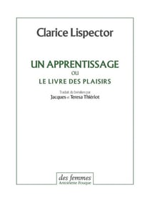 Un apprentissage - ou Le livre des plaisirs