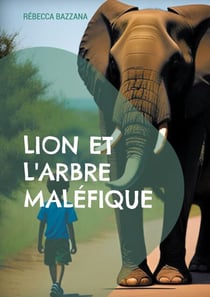 Lion et l'arbre maléfique - Autrice pour enfant