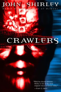 Crawlers - A Novel