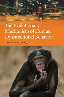 The Evolutionary Mechanism of Human Dysfunctional Behavior - Relaxation of Natural Selection Pressures throughout Human Evolution, Excessive Diversification of the Inherited Predispositions Underlying Behavior, and Their Relevance to Mental Disorders