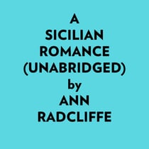A Sicilian Romance (Unabridged)