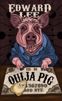 Ouija Pig - The Pig Series, #3