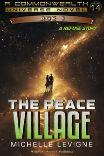 The Peace Village - Commonwealth Universe Age 1, #14