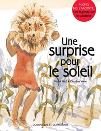 Une surprise pour le Soleil - Une légende sur la solidarité