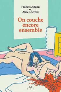 On couche encore ensemble