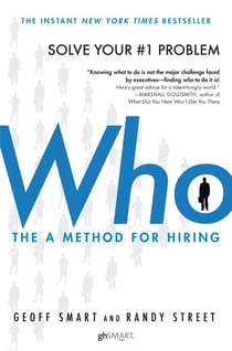Who - The A Method for Hiring