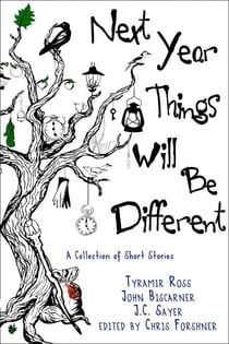 Next Year, Things Will Be Different