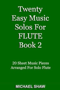 Twenty Easy Music Solos For Flute Book 2 - Woodwind Solo's Sheet Music, #8