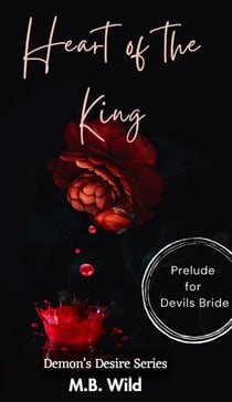 Heart of The King - Demon's Desire, #1