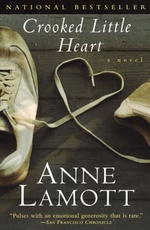 Crooked Little Heart - A Novel
