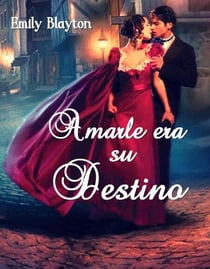 Amarle era su destino - Kavanagh