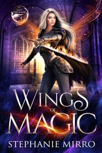 Wings of Magic - The Last Phoenix, #4
