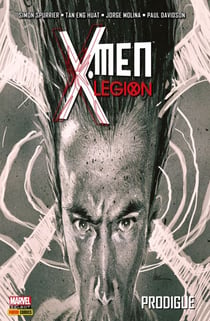 X-Men - Legion T01 - Prodigue