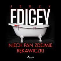 Niech pan zdejmie rekawiczki