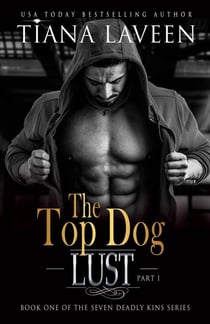 The Top Dog - Part 1 - The Seven Deadly Kins, #1