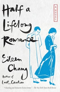 Half a Lifelong Romance - A Novel
