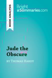 Jude the Obscure by Thomas Hardy (Book Analysis) - Detailed Summary, Analysis and Reading Guide