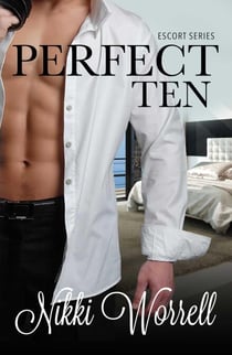 Perfect Ten - Escort Series, #1