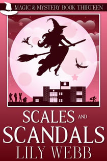 Scales and Scandals - Magic & Mystery, #13