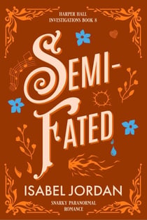 Semi-Fated - Harper Hall Investigations, #8