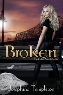 Broken - The Fallen Angelle Series, #2