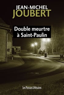 Double meurtre à Saint-Paulin